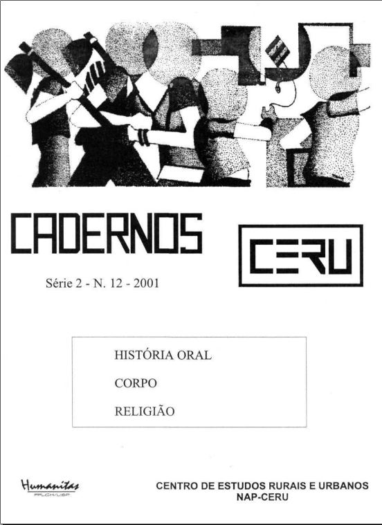 					Ver Vol. 12 (2001): Cadernos CERU Série 2 Volume 12
				