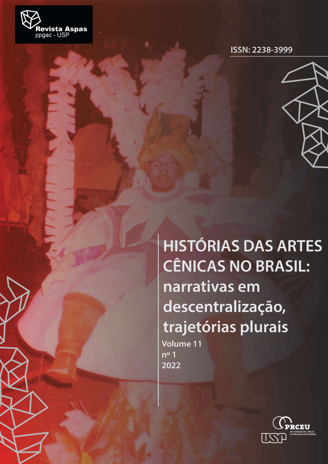 					View Vol. 11 No. 1 (2021): Histórias das Artes Cênicas no Brasil: narrativas em descentralização, trajetórias plurais
				