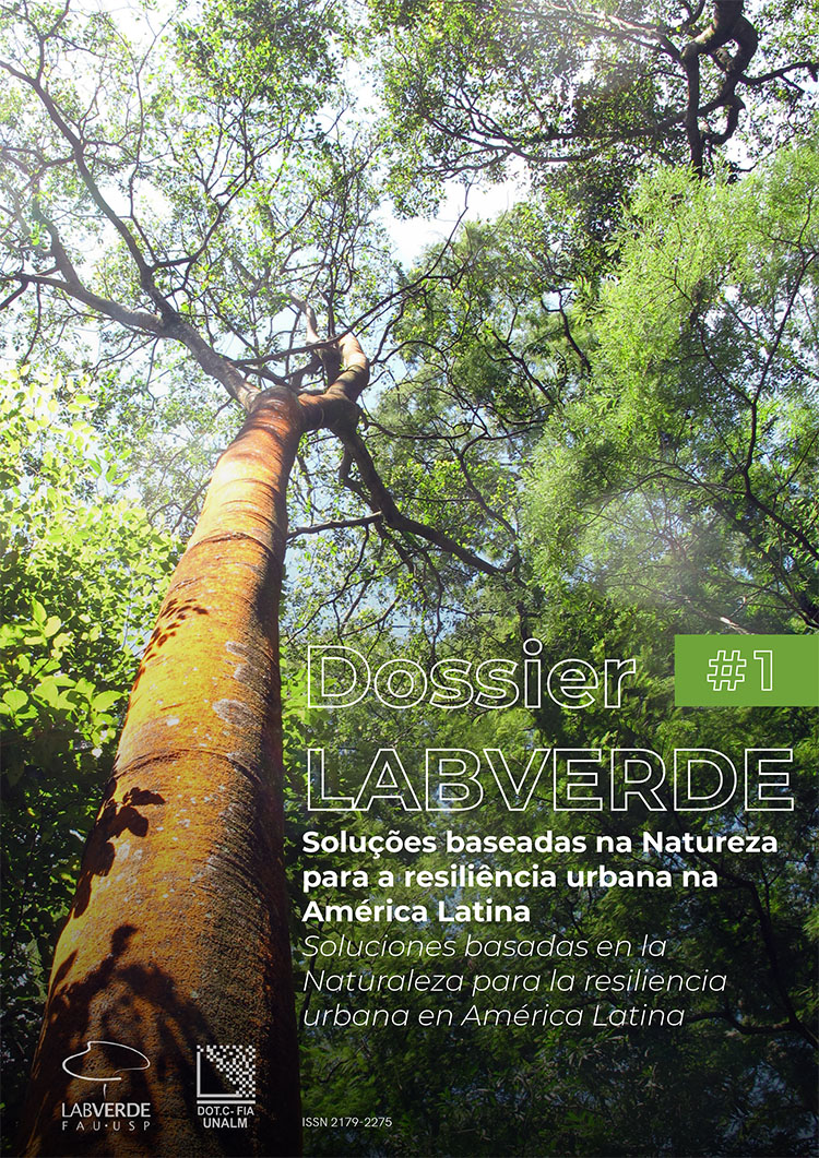 					View Vol. 11 No. 1 (2021): Dossier LABVERDE #1 | Nature-based Solutions for urban resilience in Latin America
				