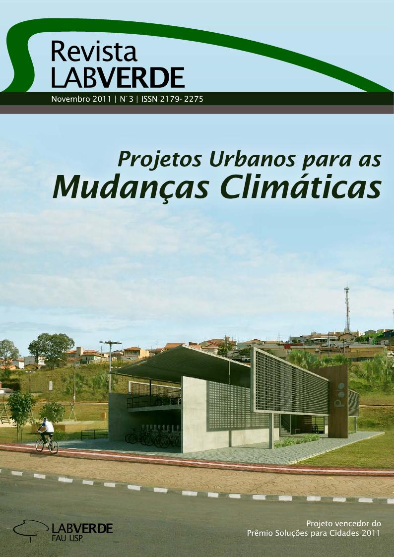 					Ver Núm. 3 (2011): Projetos Urbanos para as Mudanças Climáticas
				