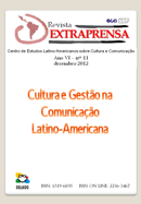 					View Vol. 6 No. 1 (2012): Latin America's Communication: Culture and Cultural Management
				