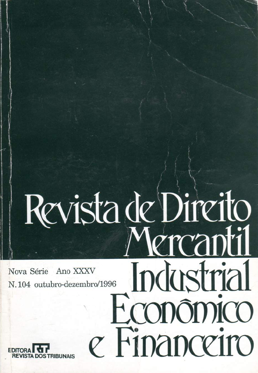 					Visualizar n. 104 (1996): Revista de Direito Mercantil, Industrial, Econômico e Financeiro
				