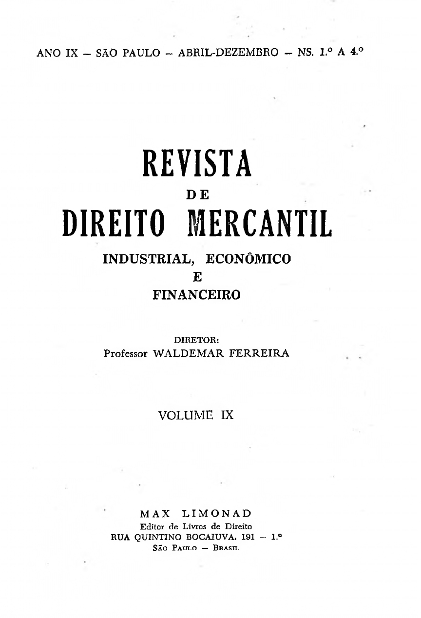 					Visualizar v. 1 (1959): Revista de Direito Mercantil, Industrial, Econômico e Financeiro
				