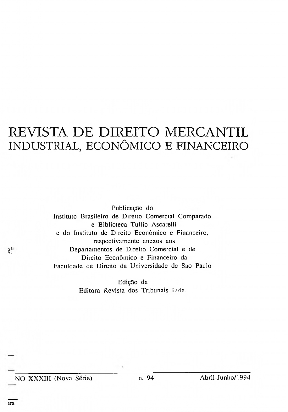 					Visualizar v. 94 (1994): Revista de Direito Mercantil, Industrial, Econômico e Financeiro
				